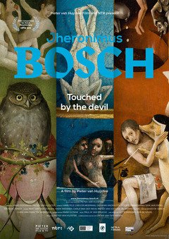 Jheronimus Bosch - Touched By The Devil - poster