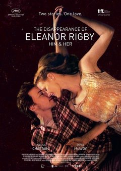 The Disappearance of Eleanor Rigby: Him & Her - poster