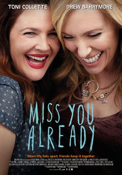 Miss You Already - poster