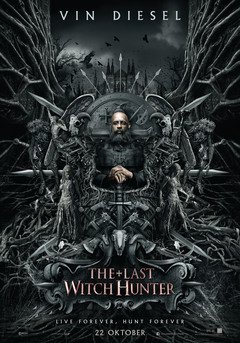 The Last Witch Hunter - poster