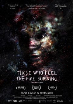 Those Who Feel the Fire Burning - poster