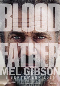 Blood Father - poster
