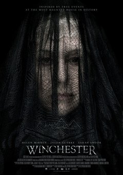 Winchester: The House That Ghosts Built - poster