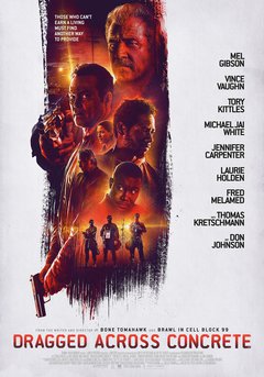 Dragged Across Concrete - poster