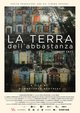 La terra dell'abbastanza