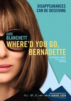Where’d You Go, Bernadette - poster
