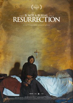 This Is Not a Burial, It's a Resurrection - poster