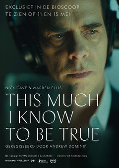 This Much I Know to Be True - poster