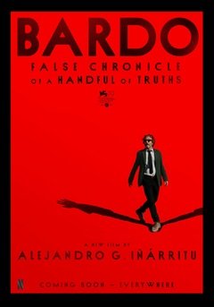 Bardo, False Chronicle of a Handful of Truths - poster