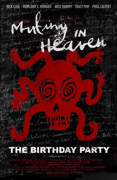 Mutiny In Heaven: The Birthday Party - poster