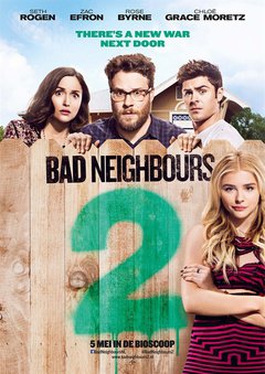 Bad Neighbours 2 - poster