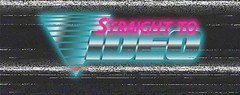 Straight to Video