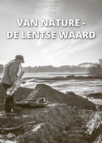 Van Nature: De Lentse Waard - poster