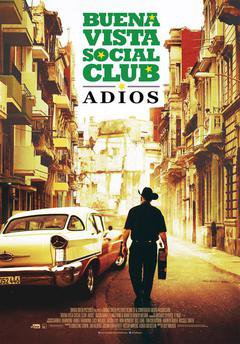 Buena Vista Social Club: Adios - poster