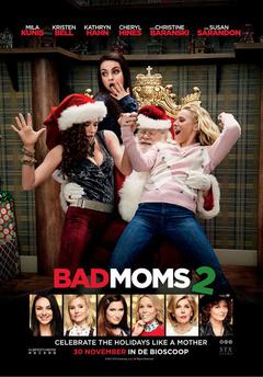 Bad Moms 2 - poster