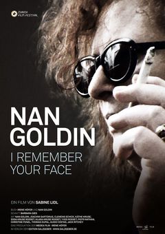Nan Goldin: I Remember Your Face - poster