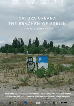 Natura Urbana: The Brachen of Berlin - poster