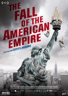 The Fall of the American Empire - poster