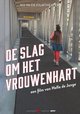 De Slag om het Vrouwenhart