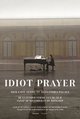 Idiot Prayer – Nick Cave Alone at Alexandra Palace