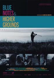 Blue Notes & Higher Grounds - poster