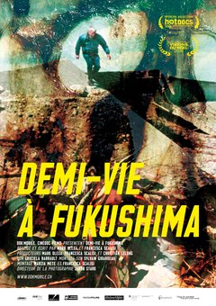 Half life in Fukushima - poster
