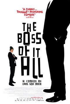 The Boss Of It All - poster