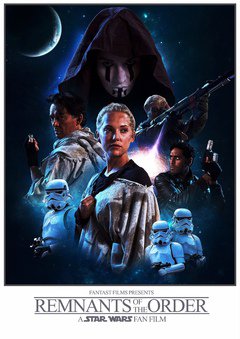 Remnants of the Order: A Star Wars Fan Film - poster