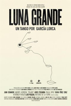 Luna grande, un tango por García Lorca - poster