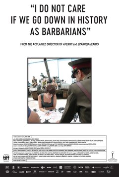I Do Not Care If We Go Down in History as Barbarians - poster