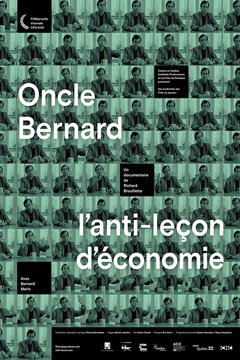 Oncle Bernard: L'anti-leçon d'économie - poster