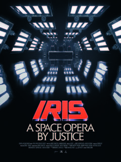 IRIS: A Space Opera by Justice - poster