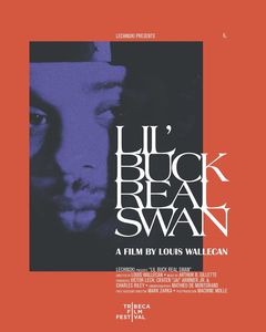 Lil’ Buck: Real Swan - poster