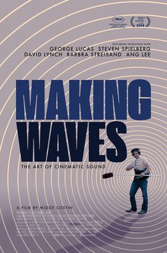 Making Waves: The Art of Cinematic Sound - poster