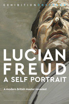 Lucian Freud: A Self Portrait - poster