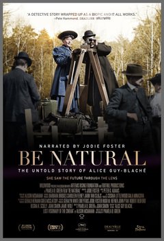 Be Natural: The Untold Story of Alice Guy-Blaché - poster