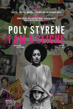 Poly Styrene: I Am a Cliché - poster