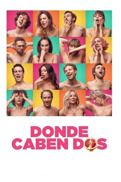 Donde Caben Dos 2021 Donde Caben Dos 2021