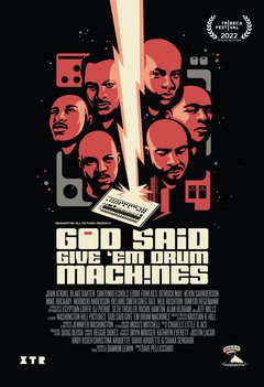 God Said Give 'Em Drum Machines - poster