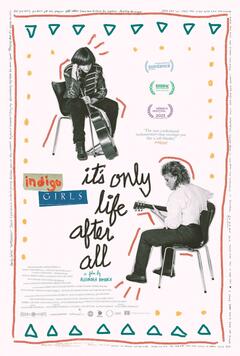 Indigo Girls: It's Only Life After All - poster