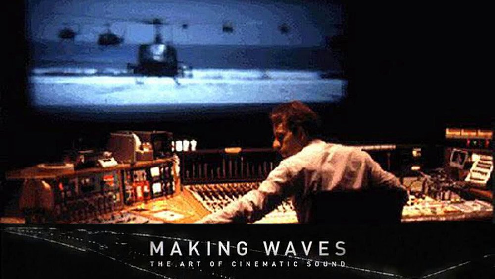 Making Waves: The Art of Cinematic Sound - still