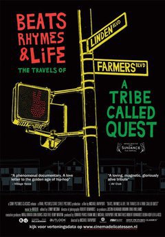 Beats Rhymes & Life: The Travels of a Tribe Called Quest - poster