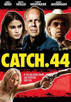 Catch .44 - poster