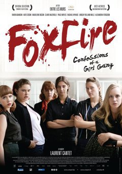 Foxfire Confessions d'un gang de filles