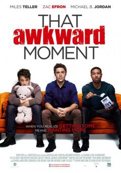 That Awkward Moment - poster